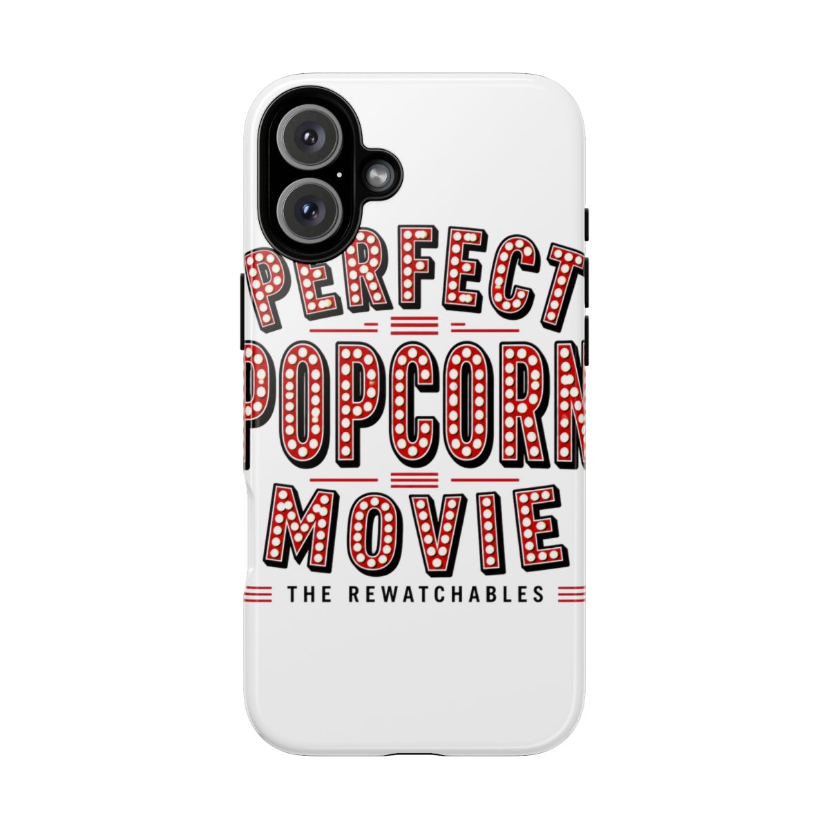 The Rewatchables "Perfect Popcorn Movie" Phone Case - alternate angle 4, merchandise