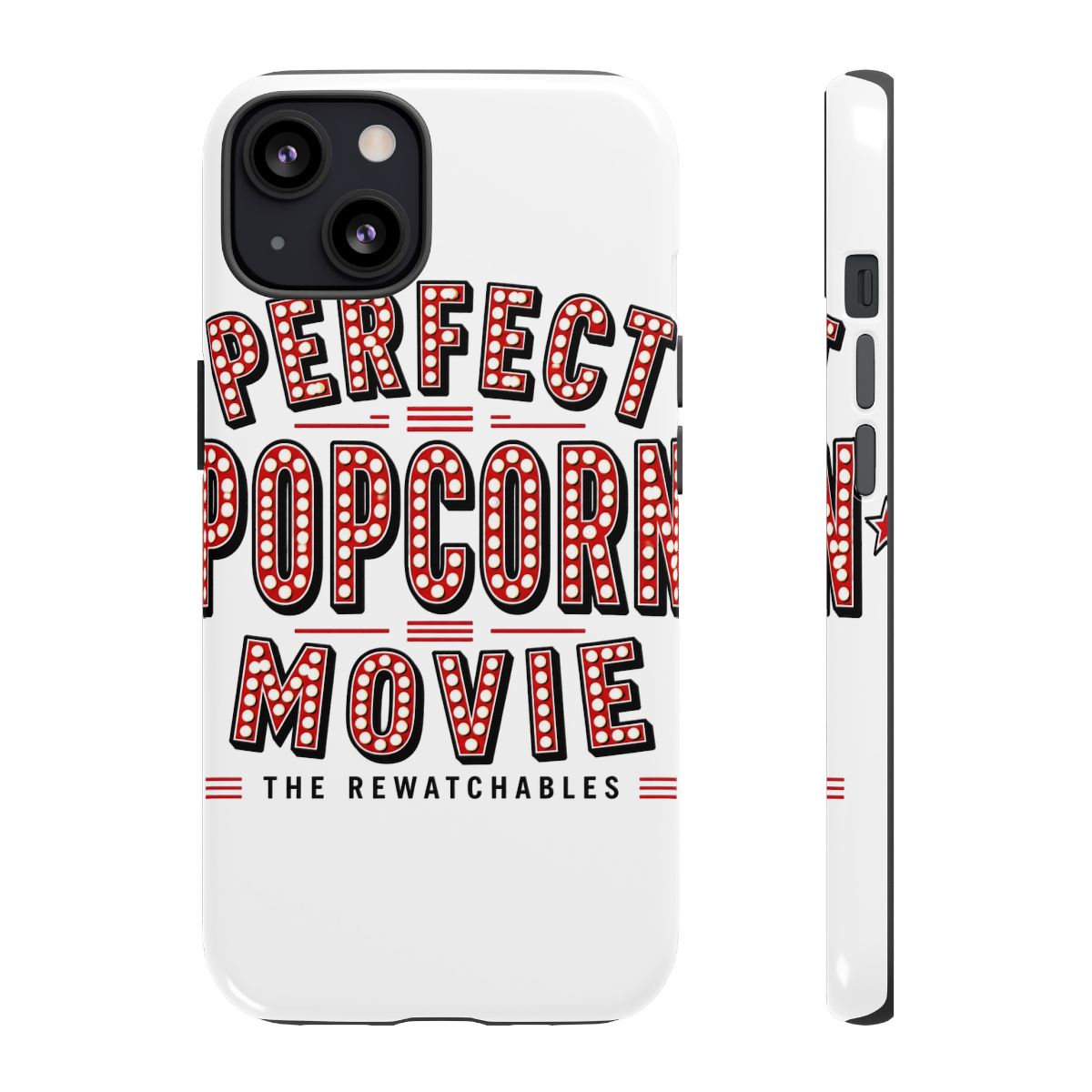 The Rewatchables "Perfect Popcorn Movie" Phone Case